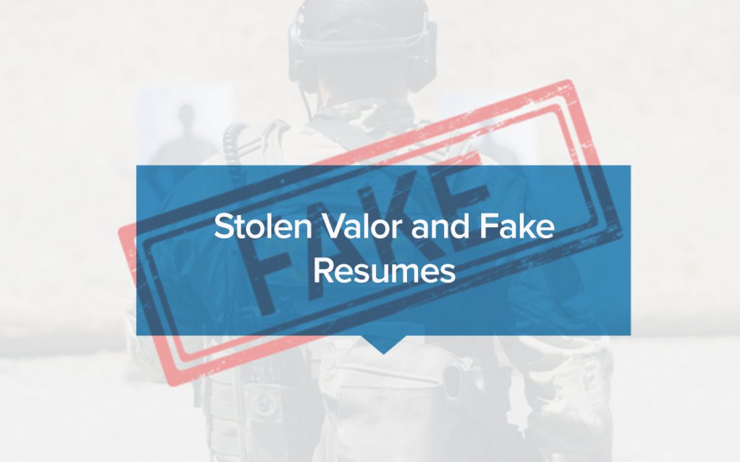 Stolen Valor and Fake Resumes